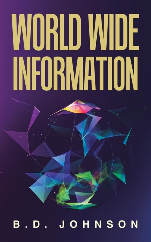 World Wide Information (Paperback)