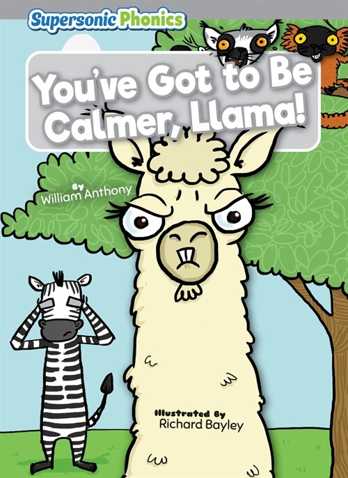 Youve Got to Be Calmer, Llama! (Library Binding)