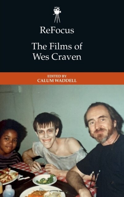 Refocus: The Films of Wes Craven (Hardcover)