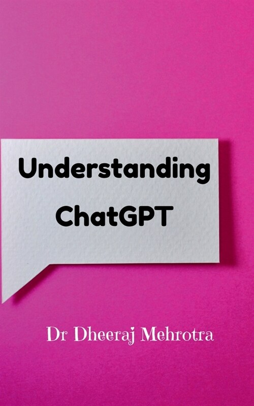 Understanding Chat GPT (Paperback)