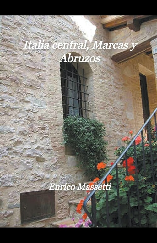 Italia central, Las Marcas y los Abruzos (Paperback)