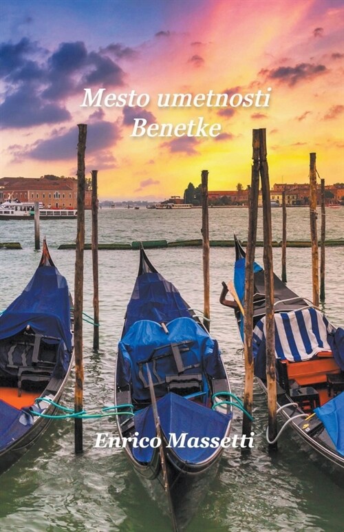 Mesto umetnosti Benetke (Paperback)