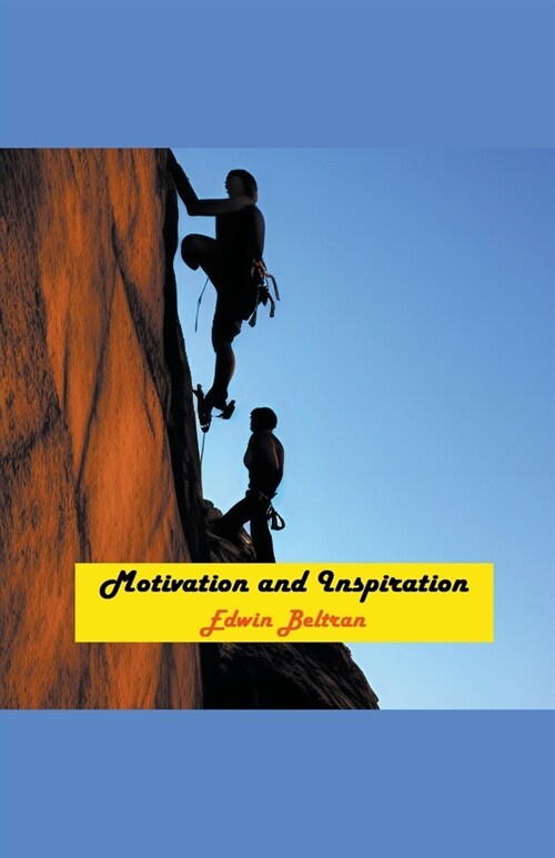 Motivation and Inspiration (Paperback)