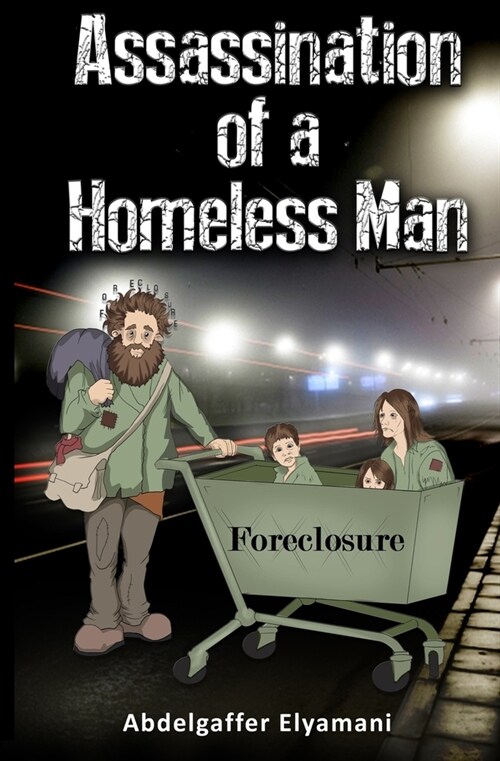 Assassination of a Homeless Man (Paperback)