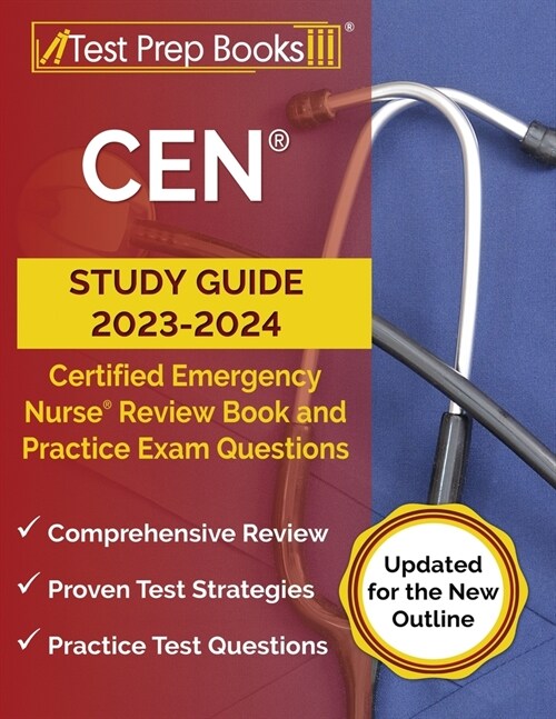 알라딘 CEN Study Guide 20232024 Certified Emergency Nurse Review Book