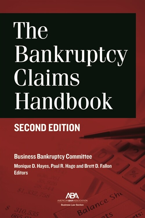 The Bankruptcy Claims Handbook, Second Edition (Paperback)