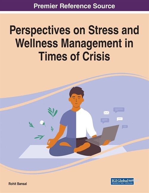 Perspectives on Stress and Wellness Management in Times of Crisis (Paperback)