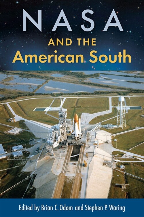 NASA and the American South (Hardcover)