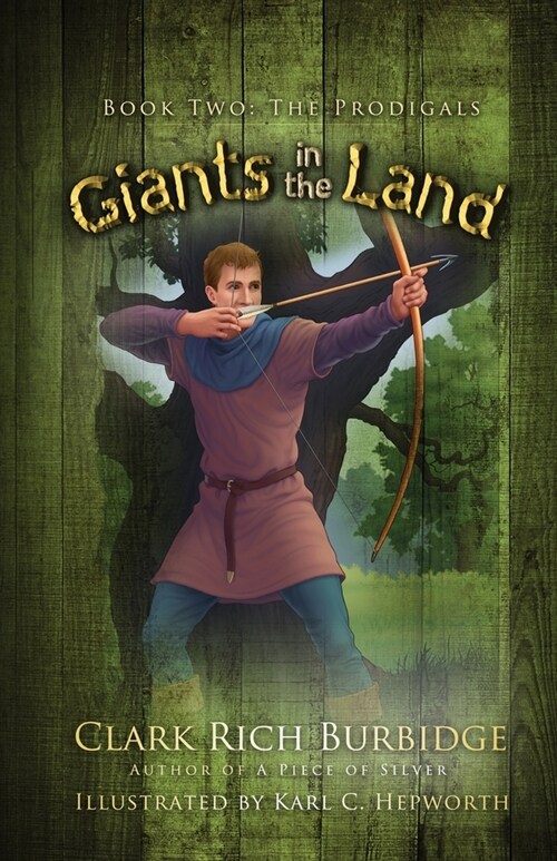 Giants in the Land: Book Two - The Prodigal (Paperback)