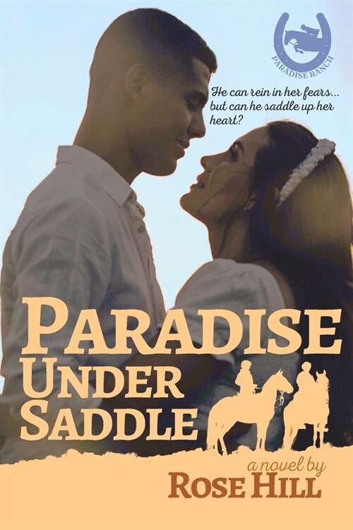 Paradise Under Saddle: A Rivals to Lovers Romance (Paperback)