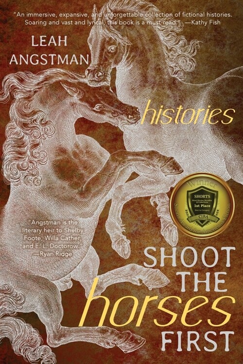 Shoot the Horses First (Paperback)