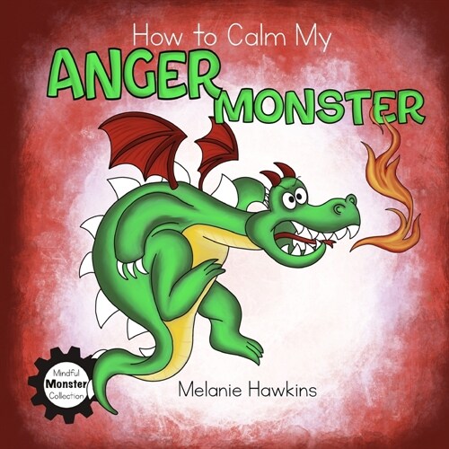 How To Calm My Anger Monster (Paperback)