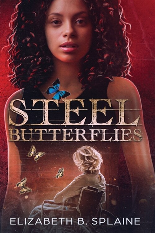 Steel Butterflies (Paperback)