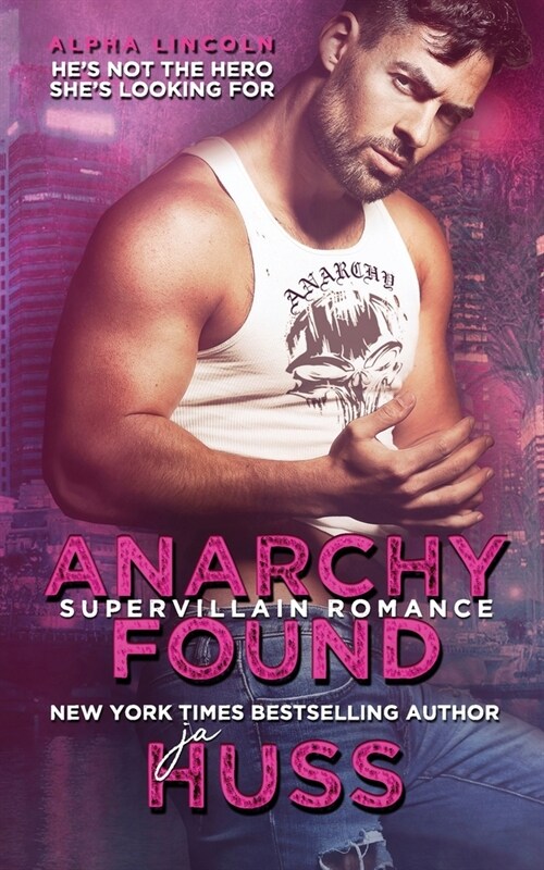 Anarchy Found: Alpha Lincoln (Paperback)