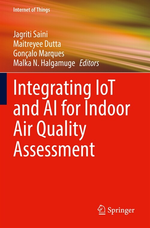 Integrating Iot and AI for Indoor Air Quality Assessment (Paperback, 2022)