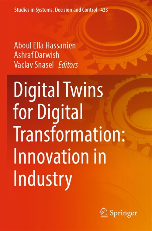 Digital Twins for Digital Transformation: Innovation in Industry (Paperback, 2022)