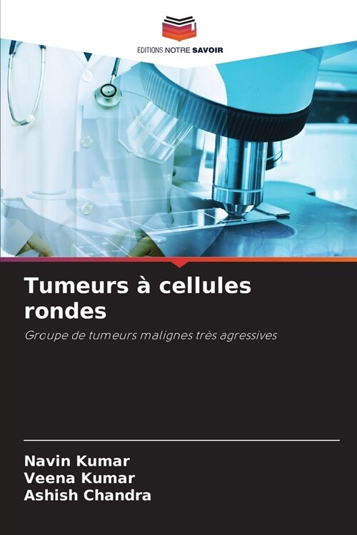 Tumeurs ?cellules rondes (Paperback)