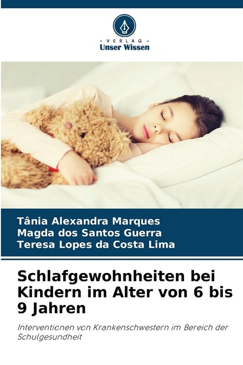 Schlafgewohnheiten bei Kindern im Alter von 6 bis 9 Jahren (Paperback)