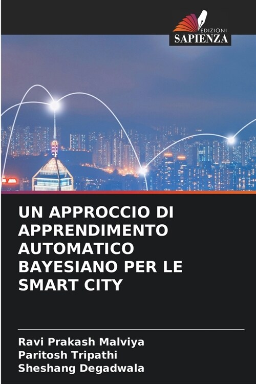 Un Approccio Di Apprendimento Automatico Bayesiano Per Le Smart City (Paperback)