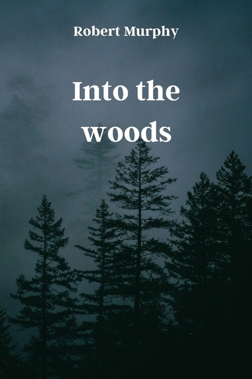 Into the woods (Paperback)