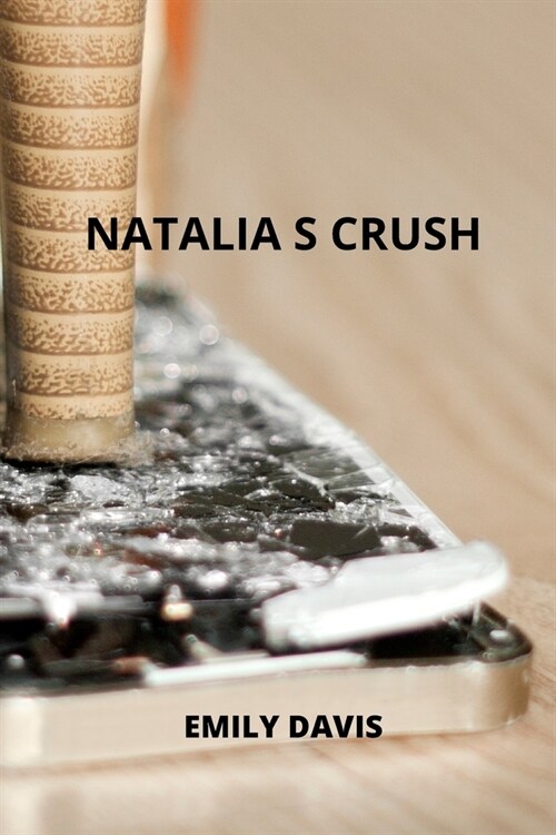 Natalia_s Crush (Paperback)