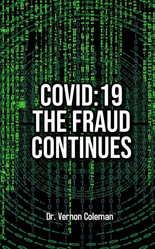 Covid-19: The Fraud Continues (Paperback)