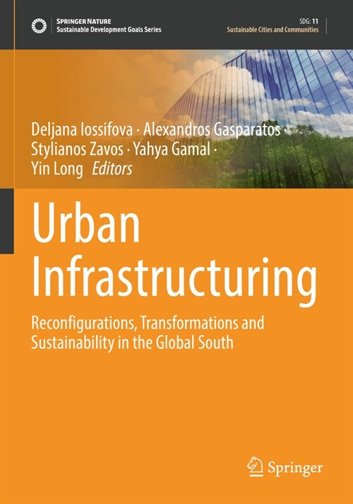 Urban Infrastructuring: Reconfigurations, Transformations and Sustainability in the Global South (Paperback, 2022)