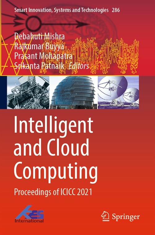 Intelligent and Cloud Computing: Proceedings of ICICC 2021 (Paperback, 2022)