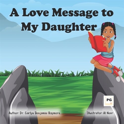 A Love Message to My Daughter (Paperback)