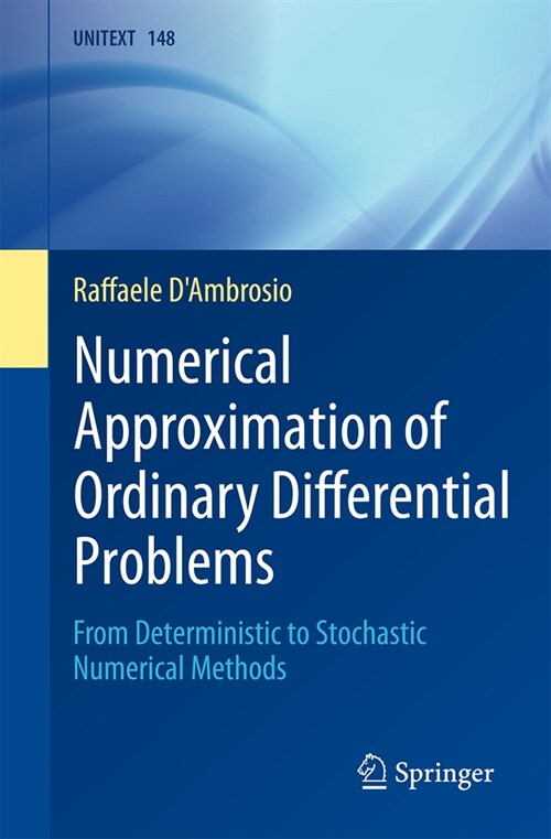Numerical Approximation of Ordinary Differential Problems: From Deterministic to Stochastic Numerical Methods (Paperback, 2023)