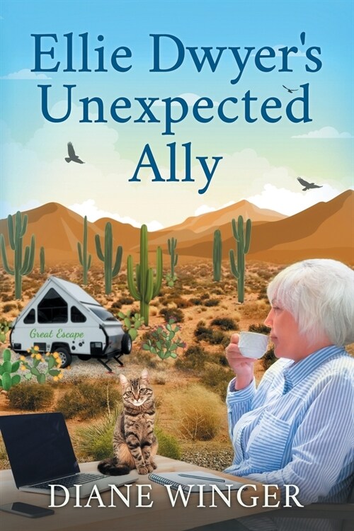 Ellie Dwyers Unexpected Ally: Book 5 of the Ellie Dwyer Series (Paperback)