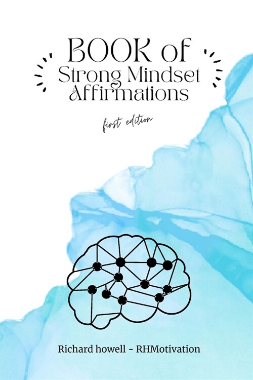 Book of Strong Mindset Affirmations (Paperback)