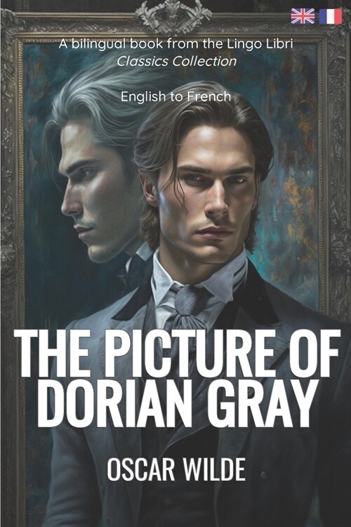 The Picture of Dorian Gray (Translated): English - French Bilingual Edition (Paperback)