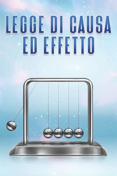 Legge di causa ed effetto: Le leggi delluniverso #4 (Paperback)