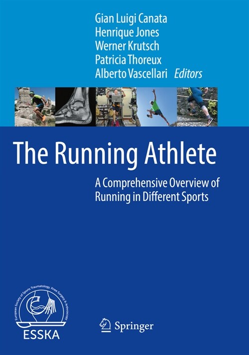 The Running Athlete: A Comprehensive Overview of Running in Different Sports (Paperback, 2022)