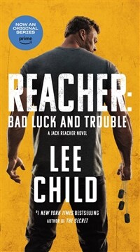 Reacher: Bad Luck and Trouble (Movie Tie-In): A Jack Reacher Novel (Mass Market Paperback)