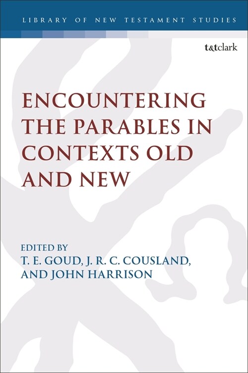 Encountering the Parables in Contexts Old and New (Paperback)