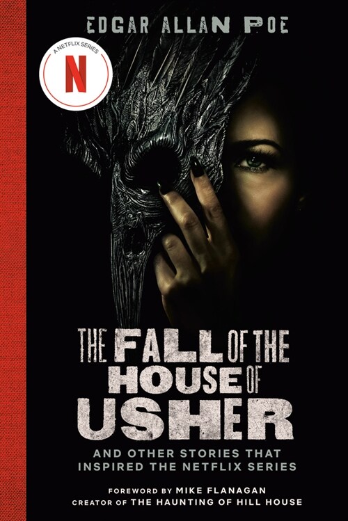 The Fall of the House of Usher (TV Tie-In Edition): And Other Stories That Inspired the Netflix Series (Hardcover)