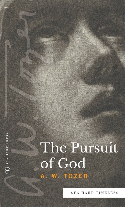 The Pursuit of God (Sea Harp Timeless series) (Hardcover)