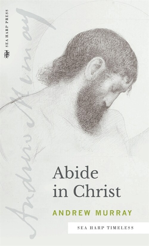 Abide in Christ (Sea Harp Timeless series) (Hardcover)