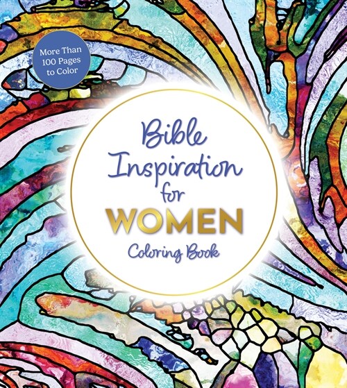 Bible Inspiration for Women Coloring Book: More Than 100 Pages to Color (Paperback)