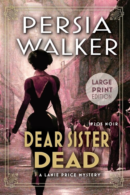 Dear Sister Dead: A Lanie Price Mystery (Paperback)