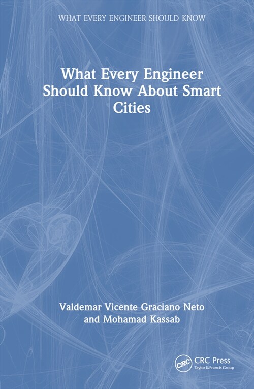 What Every Engineer Should Know about Smart Cities (Hardcover)