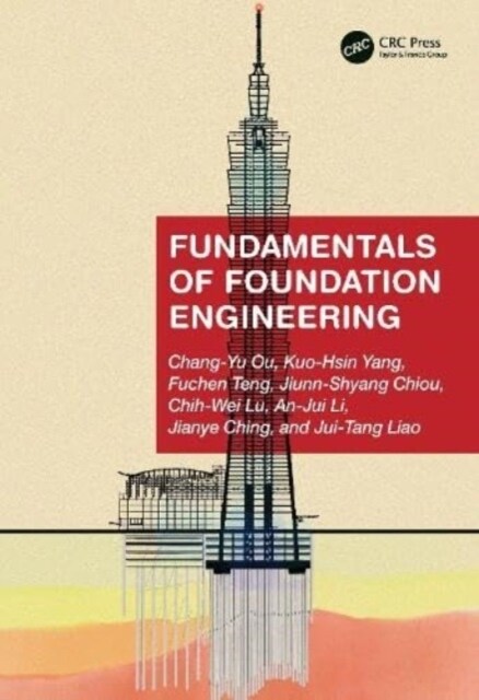 Fundamentals of Foundation Engineering (Paperback)