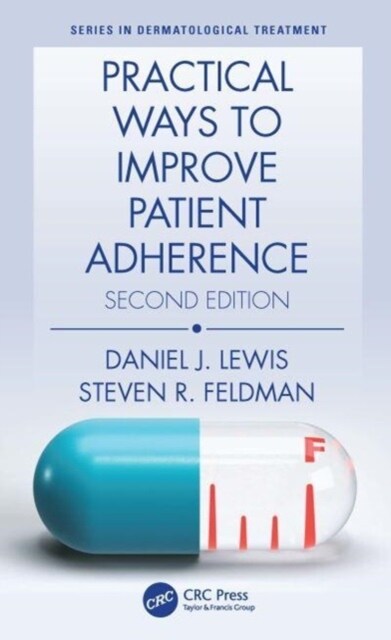 Practical Ways to Improve Patient Adherence (Paperback, 2 ed)