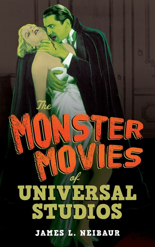 The Monster Movies of Universal Studios (Paperback)