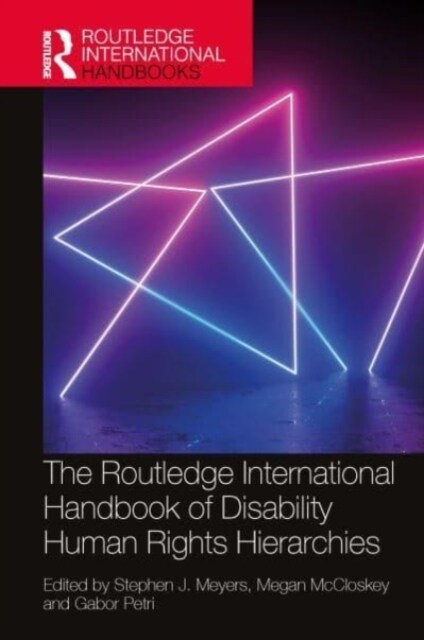The Routledge International Handbook of Disability Human Rights Hierarchies (Hardcover)
