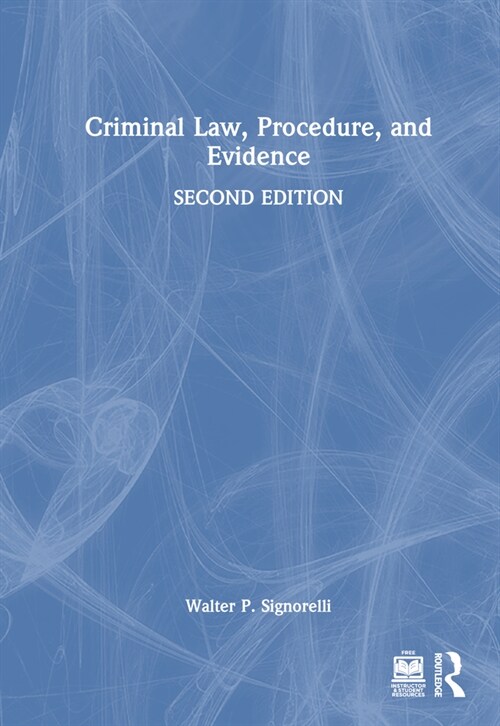 Criminal Law, Procedure, and Evidence (Hardcover, 2 ed)