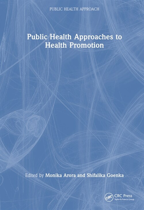 Public Health Approaches to Health Promotion (Hardcover)