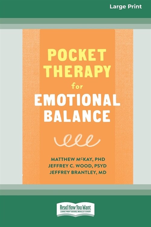 Pocket Therapy for Emotional Balance: Quick DBT Skills to Manage Intense Emotions [Large Print 16 Pt Edition] (Paperback)